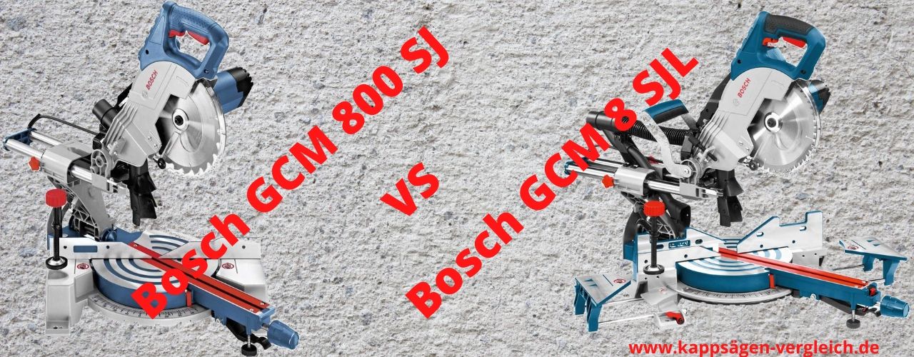bosch-gcm-800-sj-vs-bosch-gcm-8-sjl bosch gcm 800 sj bosch gcm 8 sjl vergleich unterschied